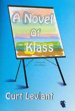 A Novel of Klass