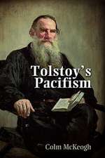 Tolstoy's Pacifism