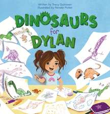 Dinosaurs for Dylan