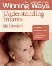 Understanding Infants: Winning Ways for Early Childhood Professionals