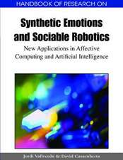 Handbook of Research on Synthetic Emotions and Sociable Robotics