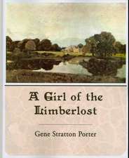 A Girl of the Limberlost