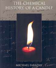 The Chemical History of a Candle