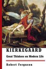 Kierkegaard – Great Thinkers on Modern Life