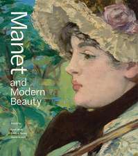 Manet and Modern Beauty: The Artist’s Last Years