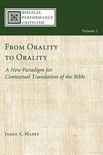 From Orality to Orality: A New Paradigm for Contextual Translation of the Bible