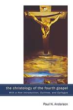 The Christology of the Fourth Gospel: Its Unity and Disunity in the Light of John 6