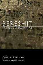 Bereshit: The Book of the Beginning