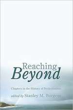 Reaching Beyond: Chapters in the History of Perfectionism