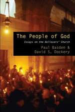 The People of God: Essays on the Believers' Church