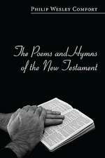 The Poems and Hymns of the New Testament