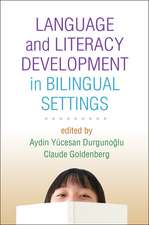 Language and Literacy Development in Bilingual Settings