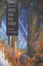 Green Suns and Faerie: Essays on Tolkien