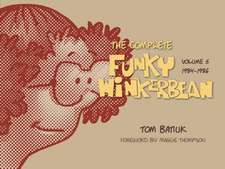 Complete Funky Winkerbean, Vol. 5