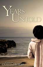 Years Untold