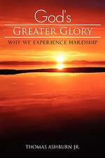 God's Greater Glory