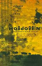 Hogdoggin': The Next Chapter of the Billy Lafitte Sage