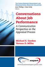 Conversations About Job Performance: A Communication Perspective on the Appraisal Process