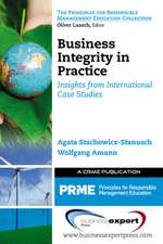 Business Integrity in Practice: Insights from International Case Studies