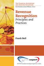 Revenue Recognition: Principles and Practices