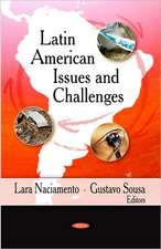 Latin American Issues and Challenges