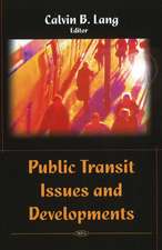 Public Transit Issues & Developments
