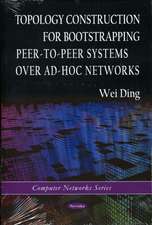 Topology Construction for Bootstrapping Peer-to-Peer Systems Over Ad-Hoc Networks