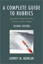 A Complete Guide to Rubrics