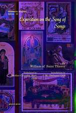 Saint Thierry, W: Exposition on the Song of Songs