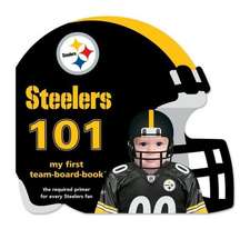 Pittsburgh Steelers 101: My First Presidential-Board-Book