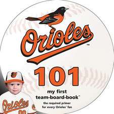 Baltimore Orioles 101