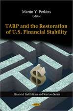 TARP and the Restoration of U.S. Financial Stability