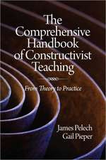 The Comprehensive Handbook of Constructivist Teaching