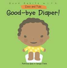 Good-Bye Diaper!