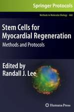 Stem Cells for Myocardial Regeneration: Methods and Protocols