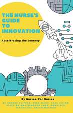 The Nurse's Guide to Innovation