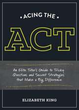 King, E: Acing the ACT