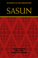 Sasun: The History of an 1890s Armenian Revolt