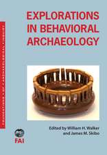 Explorations in Behavioral Archaeology