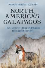 North America's Galapagos: The Historic Channel Islands Biological Survey