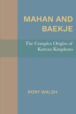 Mahan and Baekje: The Complex Origins of Korean Kingdoms