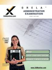 Orela Administrator Examination Teacher Certification Test Prep Study Guide