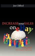 Increase Your Sales on Ebay Using Nlp (Neuro-Linguistic Programming): 92 Tools, Methods, Helpful Hints and High Probability Trading Strategies to Help You Succeed at Forex, Futures, Commod