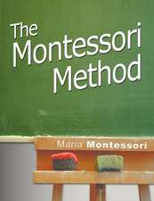 The Montessori Method