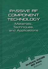 Smart RF Passive Components: Novel Materials, Techniques, and Applications