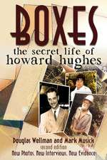 Boxes: The Secret Life of Howard Hughes: The Secret Life of Howard Hughes