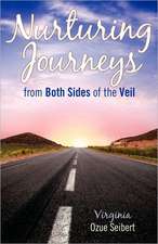 Nurturing Journey's from Both Sides of the Veil: Touch Today!