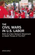 The Civil Wars In U.s Labor