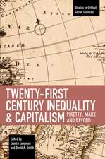 Twenty-first Century Inequality & Capitalism: Piketty, Marx and Beyond