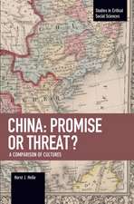 China: Promise Or Threat?: A Comparison of Cultures